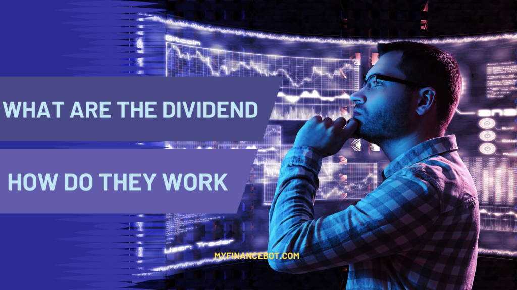 What Are Dividends And How Do They work?