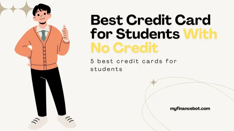 Best Credit Card for Students With No Credit