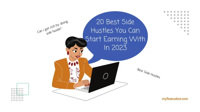 20 Best Side Hustles You Can Start Earning With In 2023