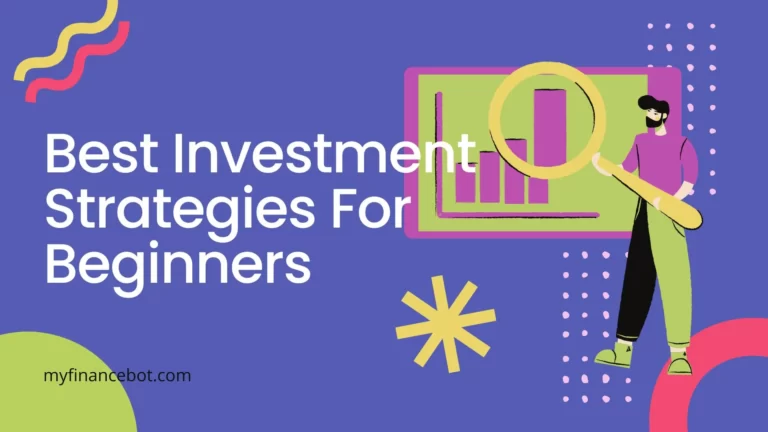 Best Investment Strategies For Beginners