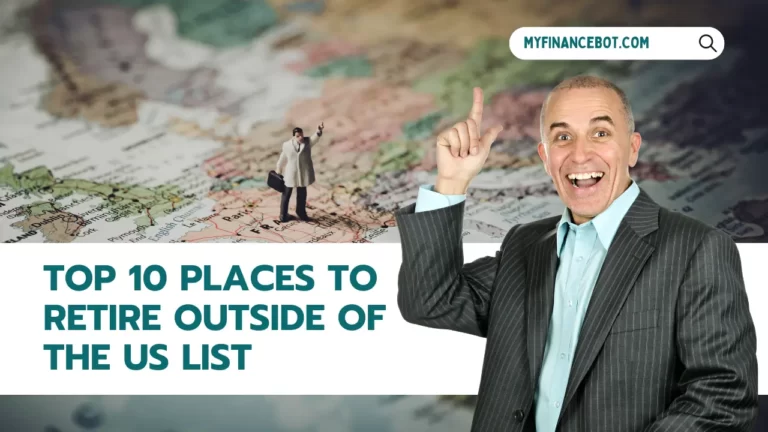 Top 10 Places To Retire Outside of the US